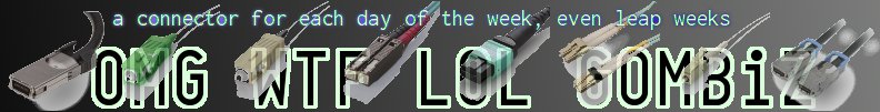 10GigE Layer 1 standards give you a connector for every day of the week...even leap weeks!
